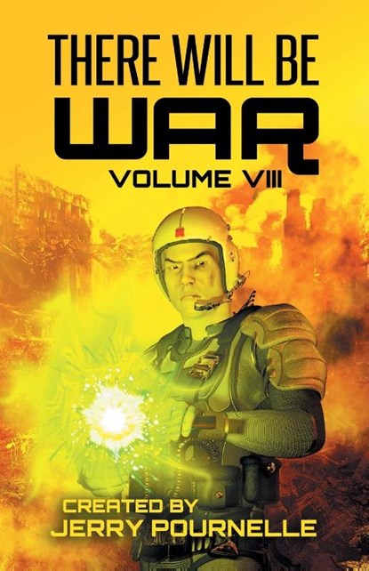 There Will Be War Volume VIII, Jerry Pournelle ; John F Carr - Paperback - 9789527303221