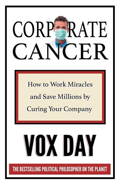 Corporate Cancer, Vox Day - Paperback - 9789527303580