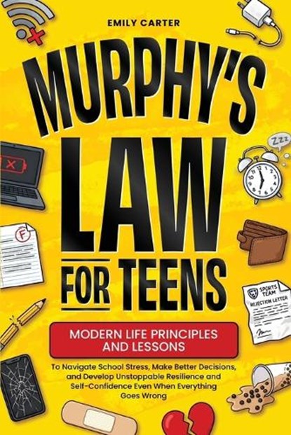 Murphy's Law for Teens, Emily Carter - Paperback - 9789527634288