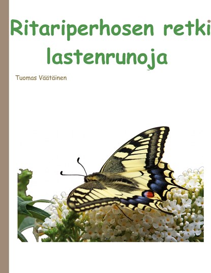 Ritariperhosen retki, Tuomas Väätäinen - Gebonden - 9789528008125