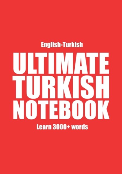 Ultimate Turkish Notebook, Kristian Muthugalage - Paperback - 9789528026150