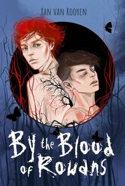 By the Blood of Rowans, Xan van Rooyen - Ebook - 9789529449873