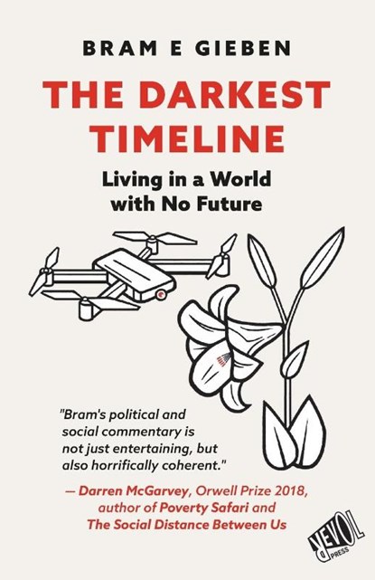 The Darkest Timeline, Bram E. Gieben - Paperback - 9789529490356