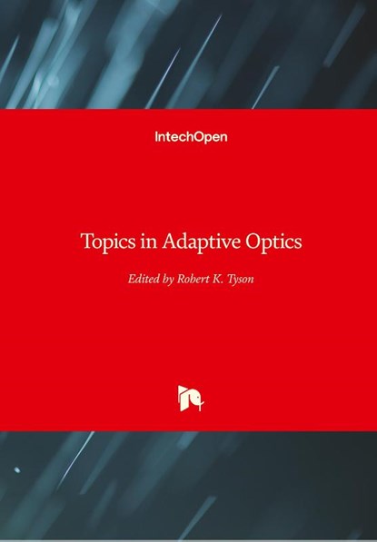 Topics in Adaptive Optics, Robert K. Tyson - Gebonden - 9789533079493