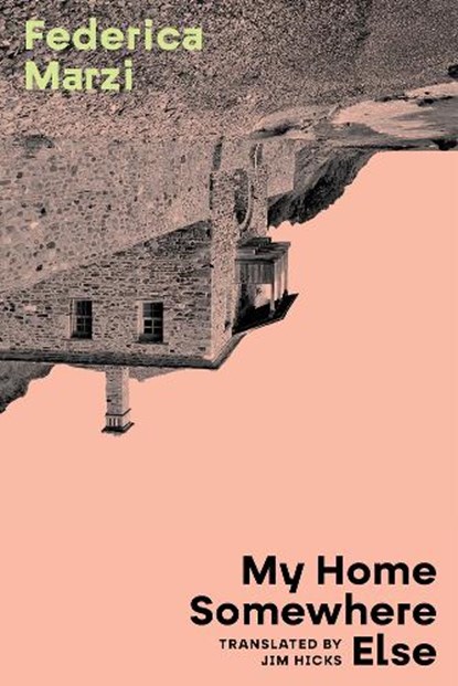 My Home Somewhere Else, Federica Marzi - Paperback - 9789533514772