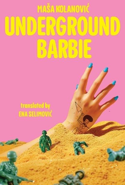Underground Barbie, Masa Kolanovic - Paperback - 9789533515120