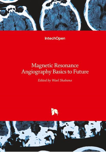 Magnetic Resonance Angiography, Wael Shabana - Gebonden - 9789535104018