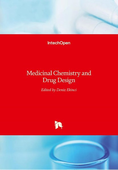 Medicinal Chemistry and Drug Design, Deniz Ekinci - Gebonden - 9789535105138