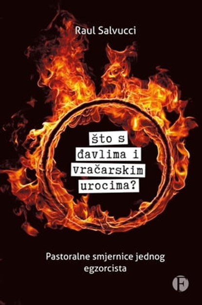 Što s đavlima i vračarskim urocima?, Raul Salvucci - Ebook - 9789537929909