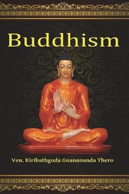 Buddhism, Kiribathgoda Gnanananda Thero - Paperback - 9789556871289