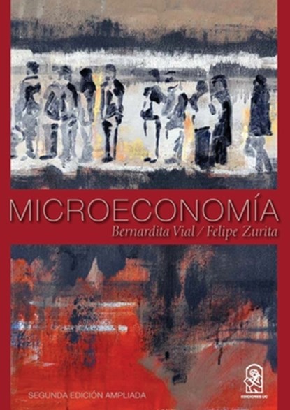 Microeconomía, Bernardita Vial - Paperback - 9789561422117