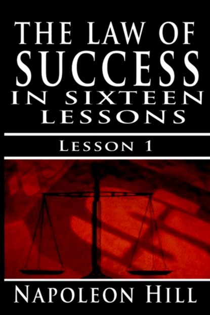 The Law of Success, Volume I, Napoleon Hill - Paperback - 9789562912587