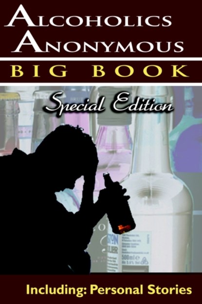 Alcoholics Anonymous - Big Book Special Edition - Including, Alcoholics Anonymous World Services ; Aa Services ; Anonymous World Service - Paperback - 9789562912655