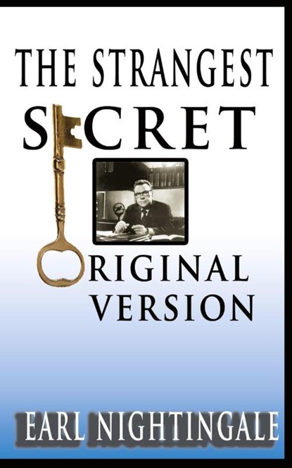 Earl Nightingale's The Strangest Secret, Earl Nightingale - Paperback - 9789562912679