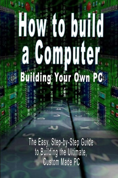 How to build a Computer, B N Bennoach - Paperback - 9789562913256