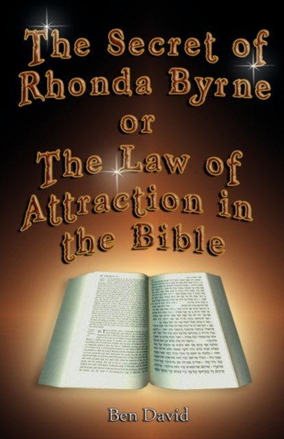 The Secretof Rhonda Byrne or the Law of Attraction, Ben David - Paperback - 9789562914024