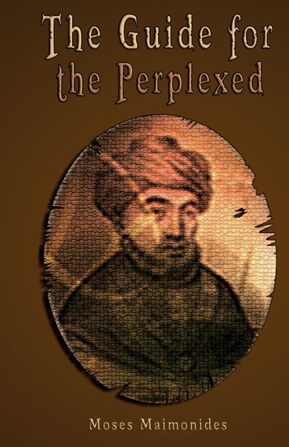 The Guide for the Perplexed, Moses Maimonides - Gebonden - 9789562914253