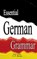Essential German Grammar, Guy Stern ; E F Bleiler - Paperback - 9789562914505