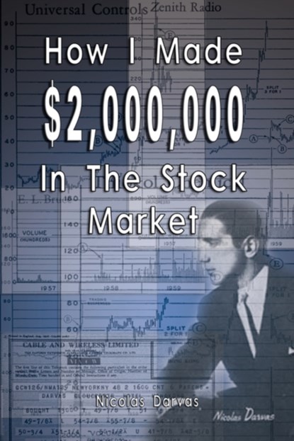 How I Made $2,000,000 in the Stock Market, Nicolas Darvas - Gebonden - 9789562914529