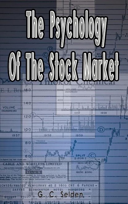 The Psychology of the Stock Market, Elena Muunoz Bravo ; G C Selden - Gebonden - 9789562914581