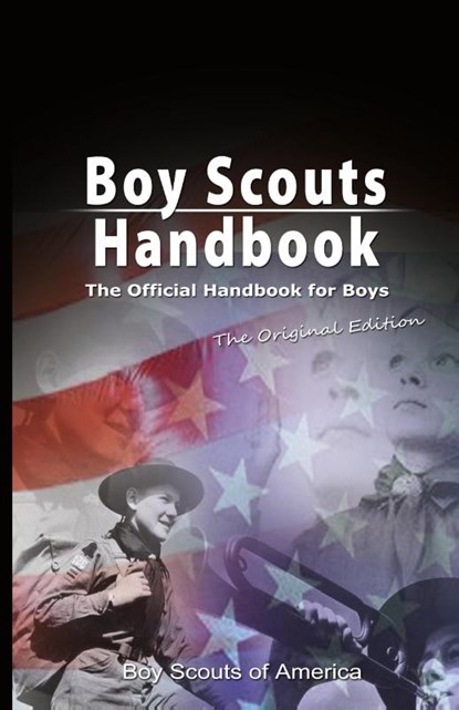 Boy Scouts Handbook, Scouts Of America Boy Scouts of America ; Boy Scouts of America - Paperback - 9789562914987