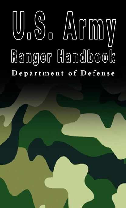 U.S. Army Ranger Handbook, U S Department of Defense - Gebonden - 9789562915045