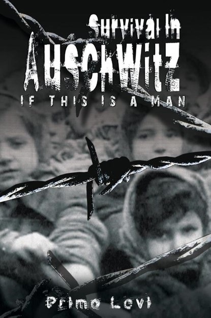Survival in Auschwitz, Primo Levi - Paperback - 9789562915304