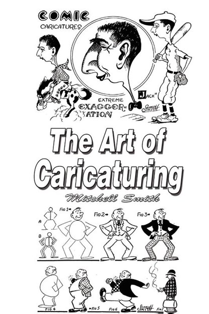 The Art of Caricaturing, Mitchell Smith - Paperback - 9789562915311