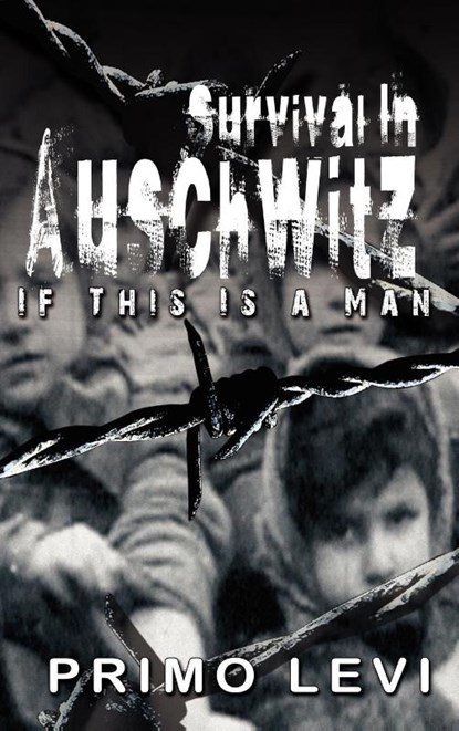 Survival in Auschwitz, Primo Levi - Gebonden - 9789562915632