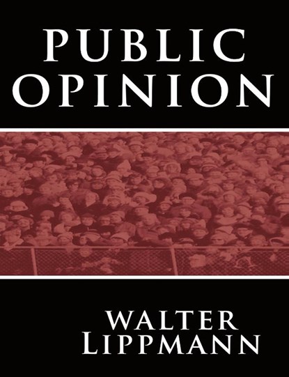 Public Opinion, Walter Lippmann - Paperback - 9789562916134