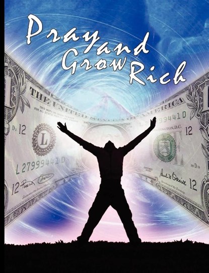 Pray and Grow Rich, Catherine Ponder - Paperback - 9789562916288