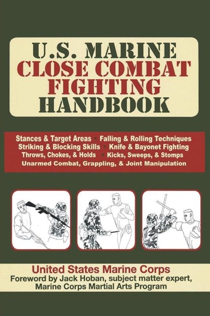 U.S. Marine Close Combat Fighting Handbook, United States Marine Corps ; U S Army - Paperback - 9789563101256