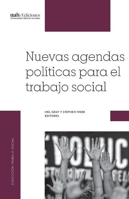 Gray, M: Nuevas agendas políticas para el trabajo social, Mel Gray ; Stephen Webb - Paperback - 9789563572438