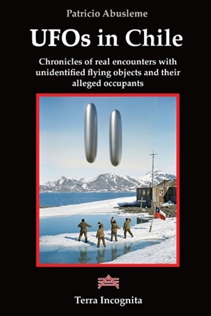 UFOs in Chile, Patricio Abusleme - Paperback - 9789564258027