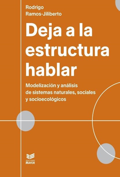 Ramos-Jiliberto, R: Deja a la estructura hablar, Rodrigo Ramos-Jiliberto - Paperback - 9789566086000