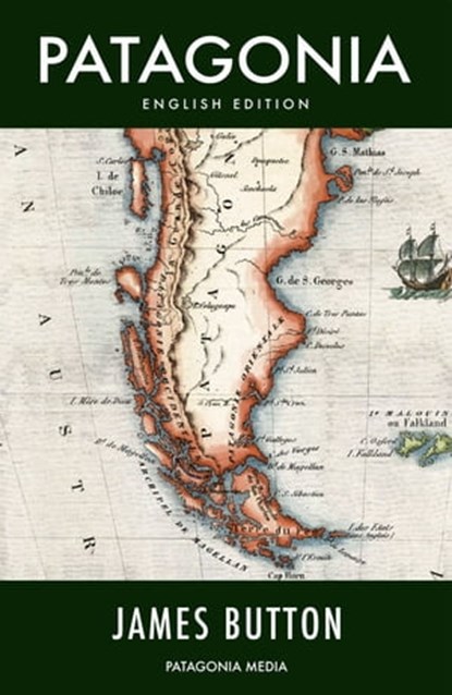 Patagonia, James Button - Ebook - 9789568793135