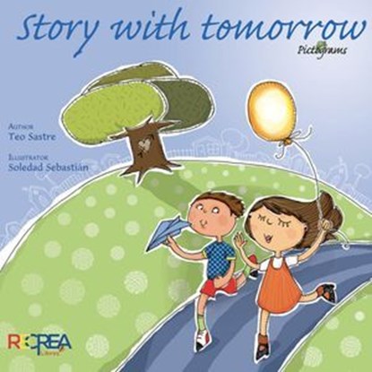 Story with tomorrow, Teo Sastre - Ebook - 9789569847264