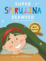 Super Spirulina Seaweed - Jennifer Cardona - 9789584883018