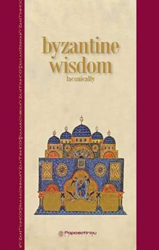 Byzantine Wisdom