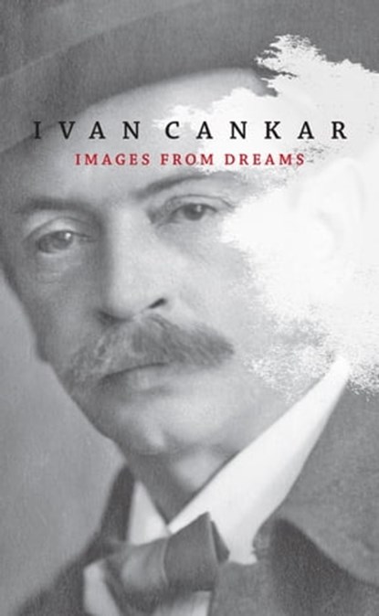 Images from dreams, Ivan Cankar - Ebook - 9789616995511