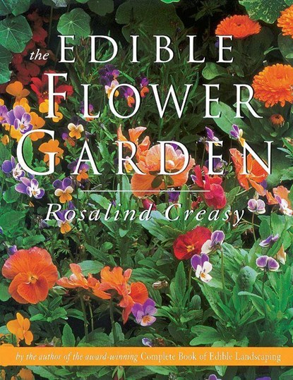 Creasy, R: Edible Flower Garden, Rosalind Creasy - Paperback - 9789625932934