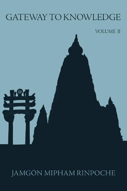 Gateway to Knowledge, Volume IV, Jamgon Mipham Rinpoche - Paperback - 9789627341420