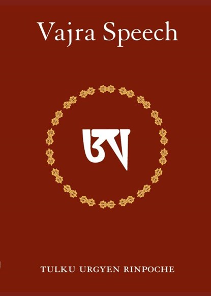 Vajra Speech, Tulku Urgyen Rinpoche - Paperback - 9789627341444