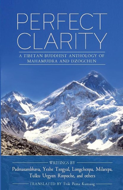 Perfect Clarity, Padmasambhava Guru Rinpoche ; Milarepa yogi ; Longchen Rabjam ; Tulku Urgyen Rinpoche - Paperback - 9789627341697