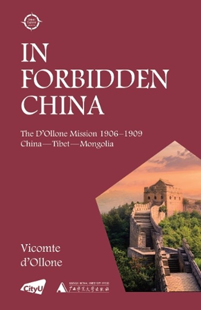 In Forbidden China, Vicomte d'Ollone - Paperback - 9789629377373