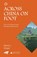 Across China on Foot, Edwin J. Dingle - Paperback - 9789629377403