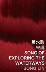 Song of Exploring the Waterways - LIN,  Song - 9789629967413