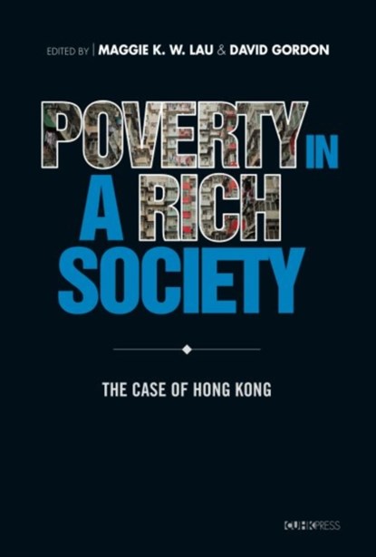 Poverty in a Rich Society, Maggie Lau - Gebonden - 9789629967888