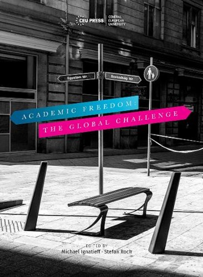 Academic Freedom, Michael Ignatieff - Paperback - 9789633862339