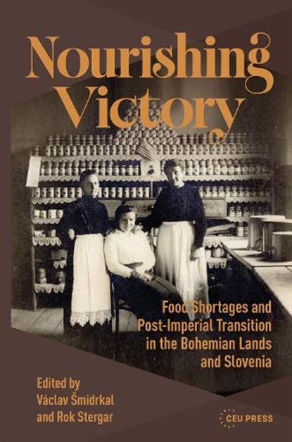 Nourishing Victory, Rok Stergar ; Vaclav Smidrkal - Gebonden - 9789633869185